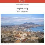 Napoli, la città più amata al mondo secondo il Time… e non solo