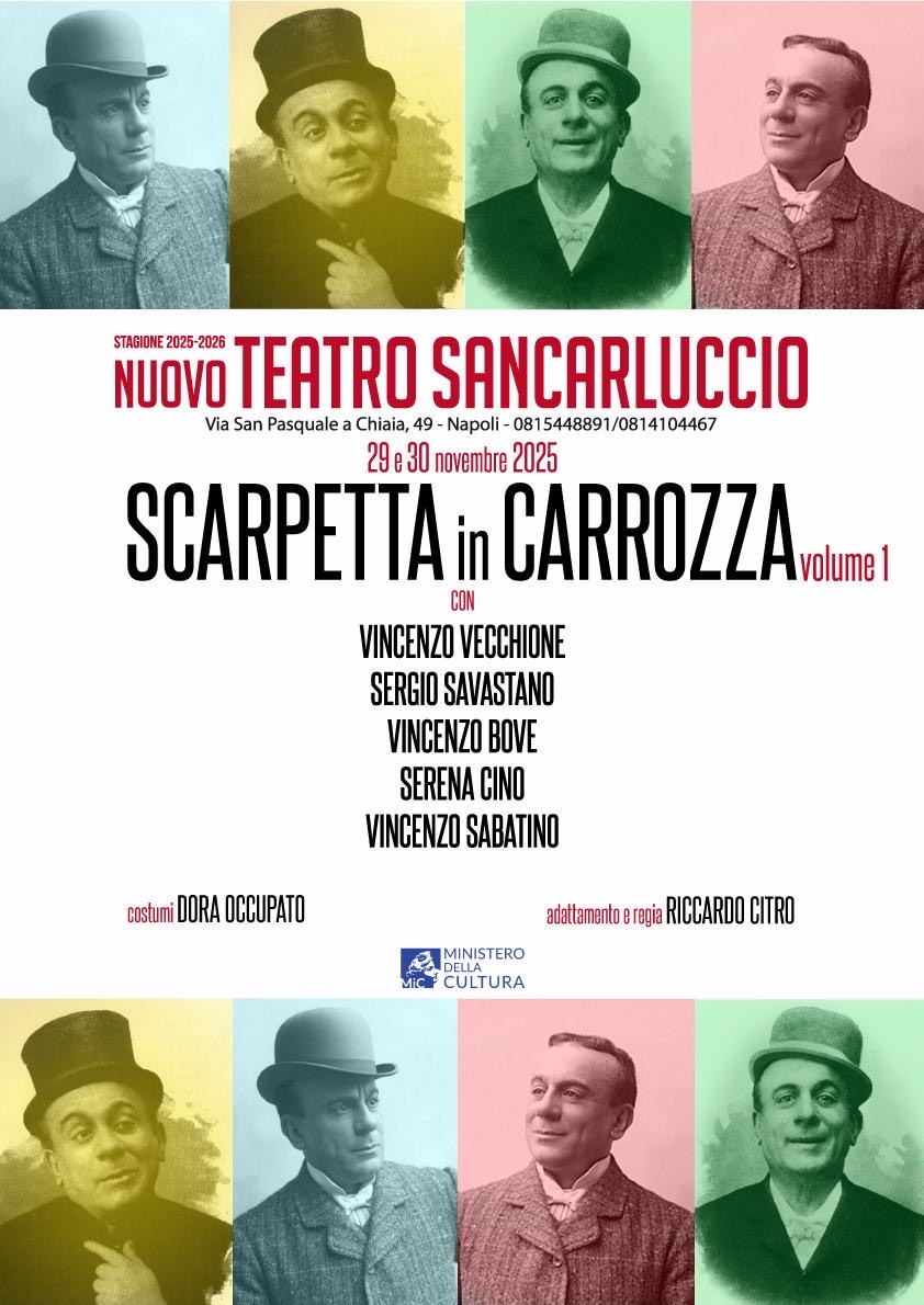 Scarpetta in Carrozza al Nuovo Teatro Sancarluccio