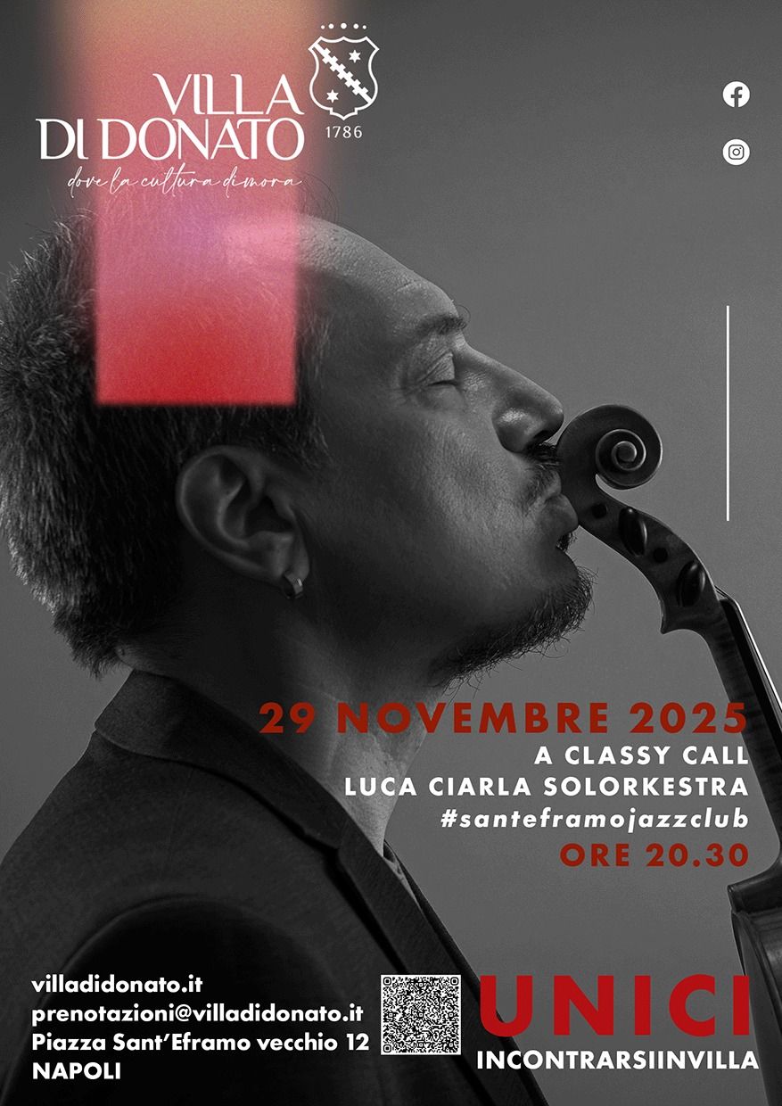 A Classy Call di Luca Ciarla e la sua solOrkestra a Villa di Donato